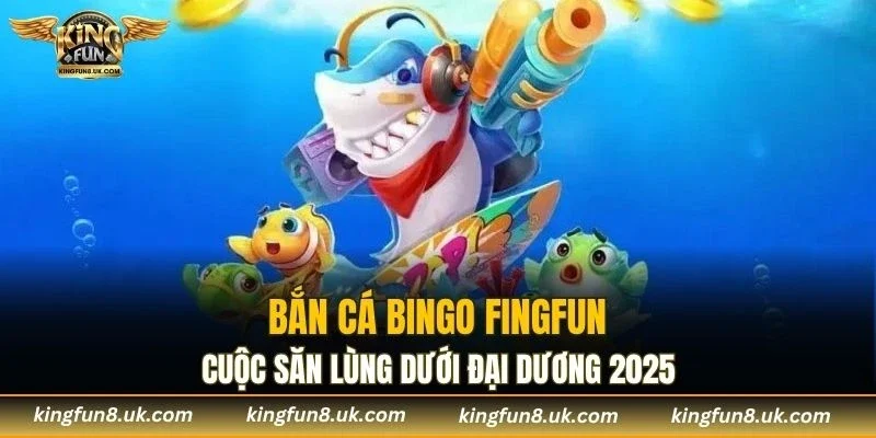 Bắn Cá Bingo