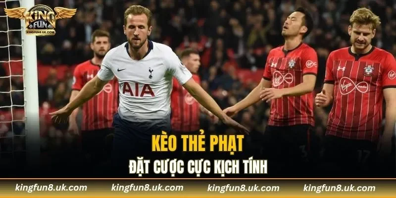 Kèo Thẻ Phạt